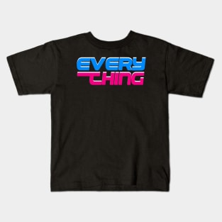 Everything Kids T-Shirt